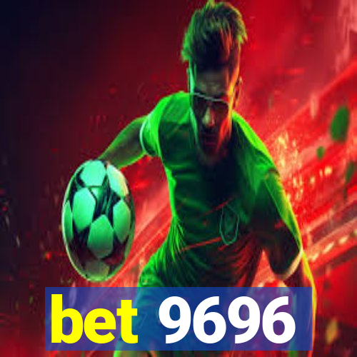 bet 9696